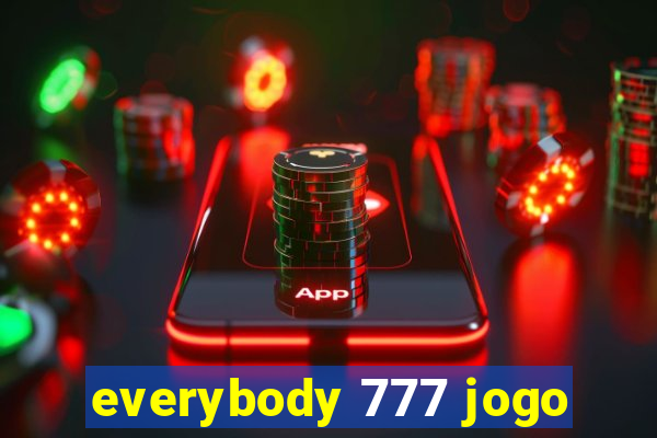 everybody 777 jogo