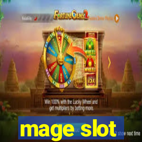 mage slot