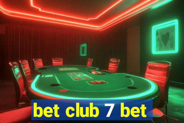 bet club 7 bet