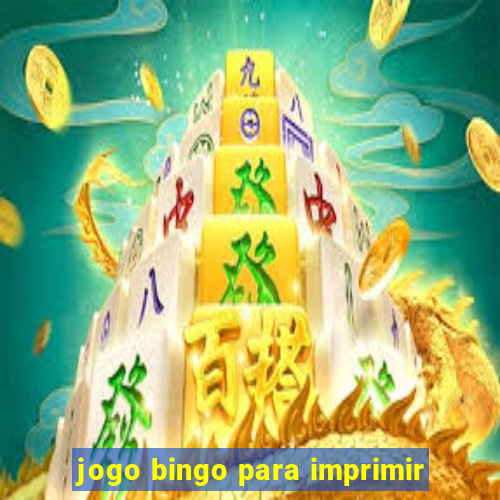 jogo bingo para imprimir