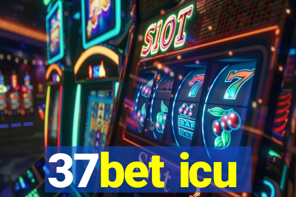 37bet icu