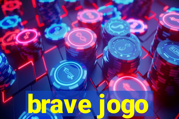 brave jogo