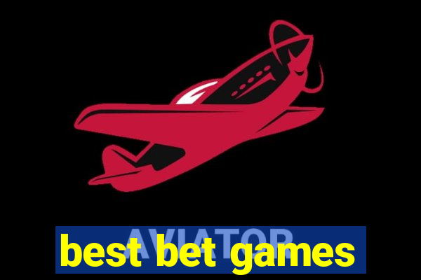 best bet games