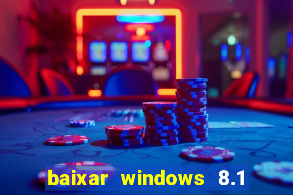 baixar windows 8.1 single language