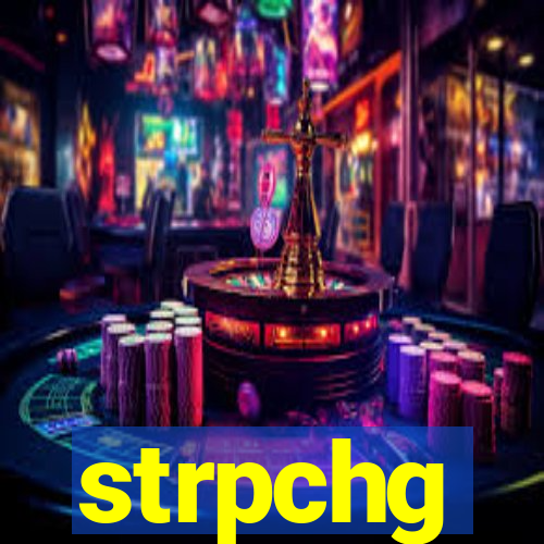 strpchg