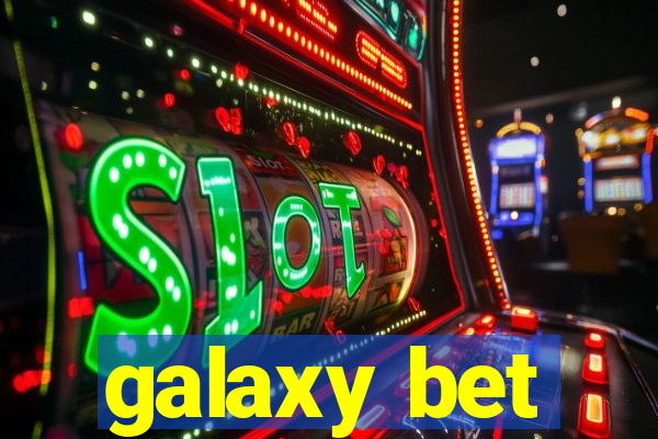 galaxy bet