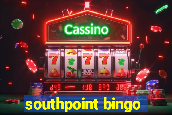 southpoint bingo