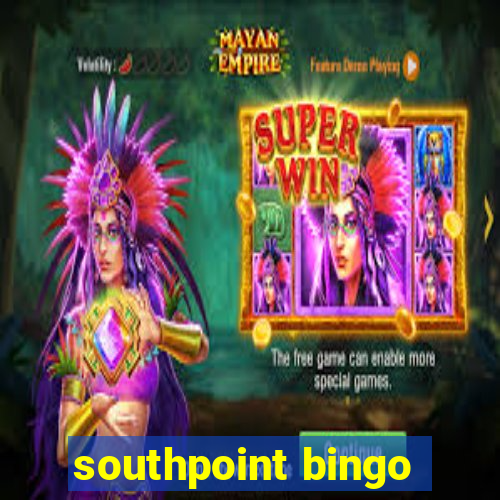 southpoint bingo