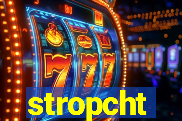 stropcht