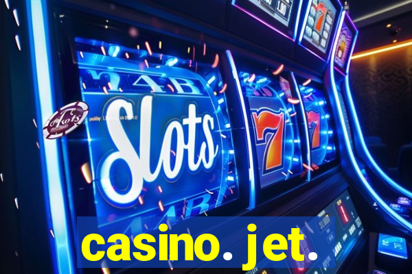 casino. jet.