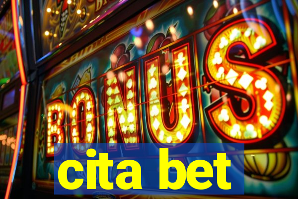 cita bet