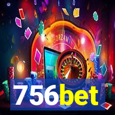 756bet