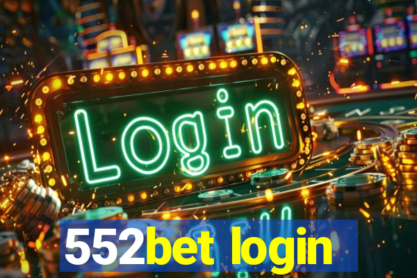 552bet login