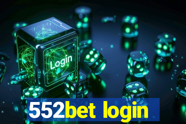 552bet login