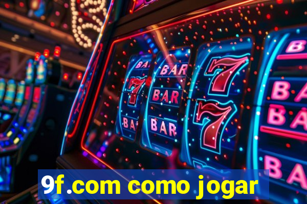 9f.com como jogar