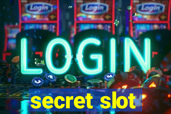 secret slot