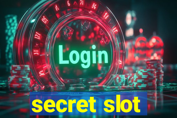 secret slot