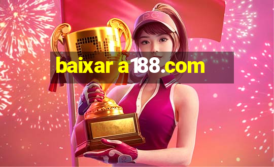 baixar a188.com