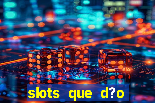 slots que d?o b?nus no cadastro