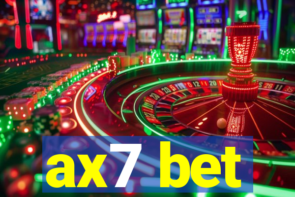 ax7 bet