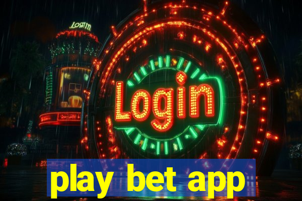 play bet app