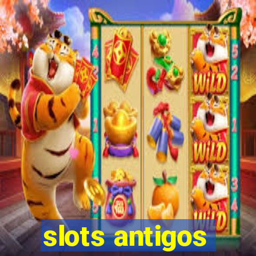 slots antigos