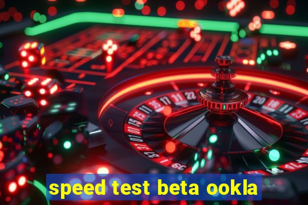 speed test beta ookla