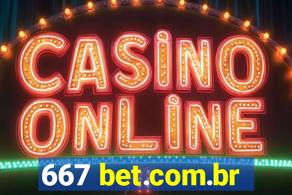 667 bet.com.br