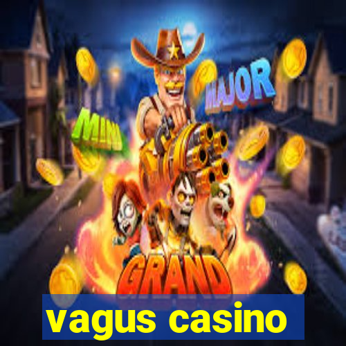 vagus casino