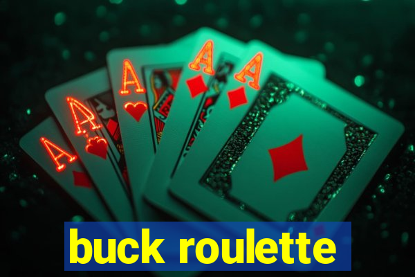 buck roulette