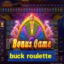 buck roulette