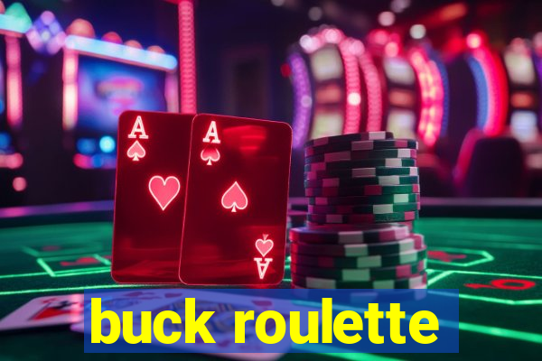 buck roulette