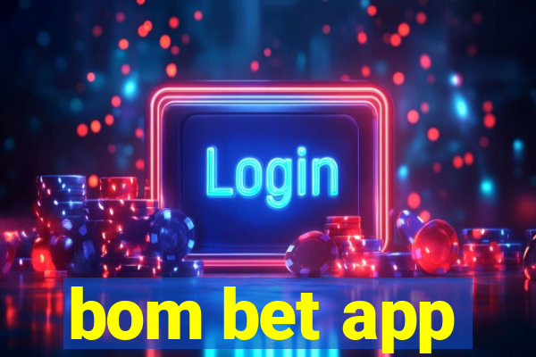 bom bet app