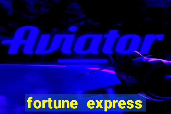 fortune express slot machine