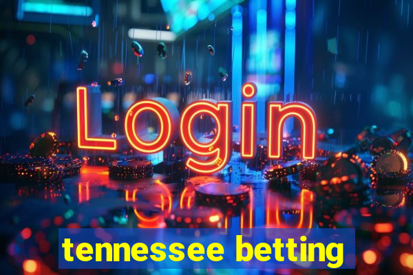 tennessee betting