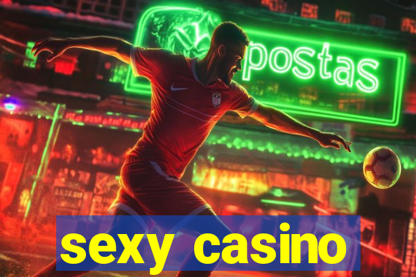 sexy casino