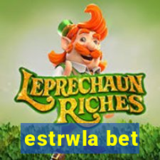 estrwla bet