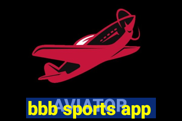 bbb sports app