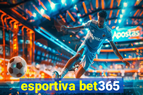 esportiva bet365