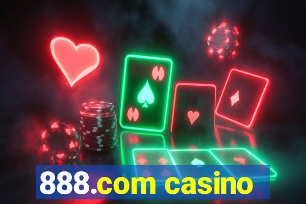 888.com casino