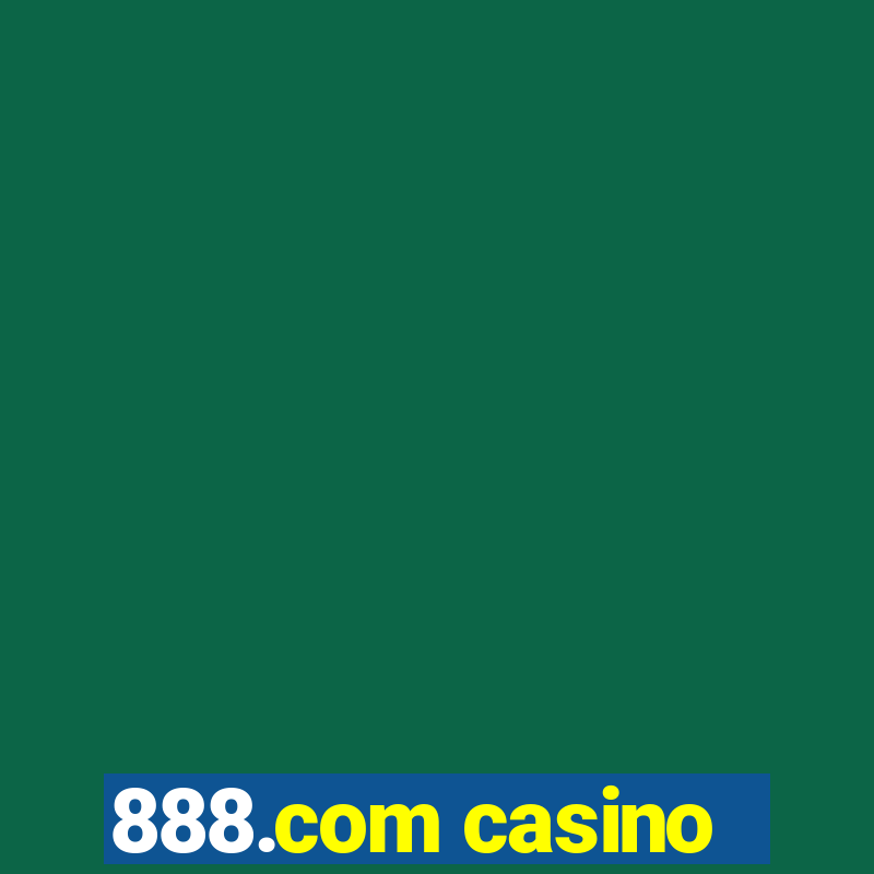 888.com casino