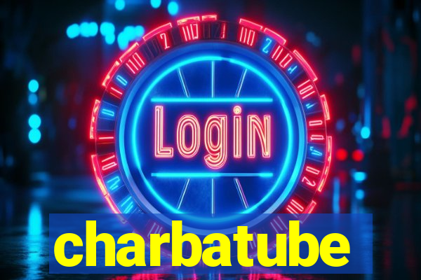 charbatube