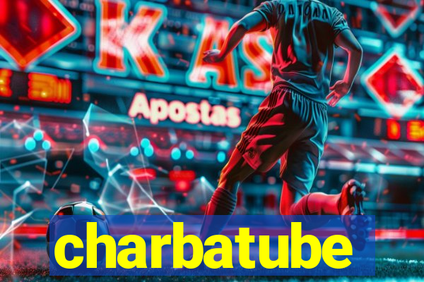 charbatube