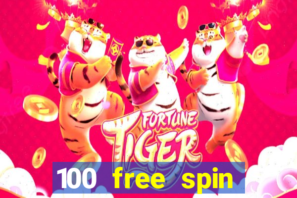 100 free spin casino promotions