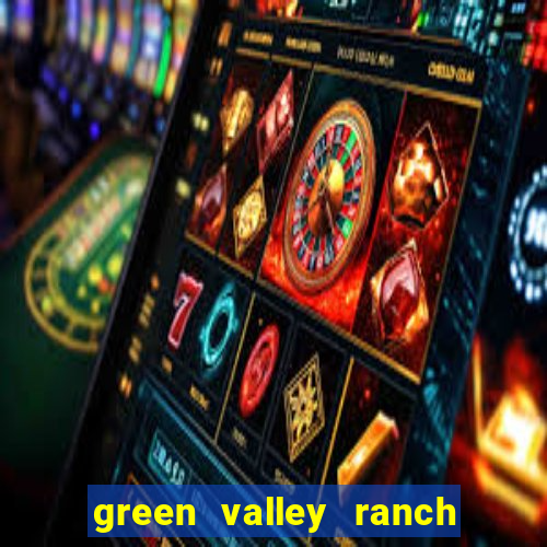 green valley ranch casino resort