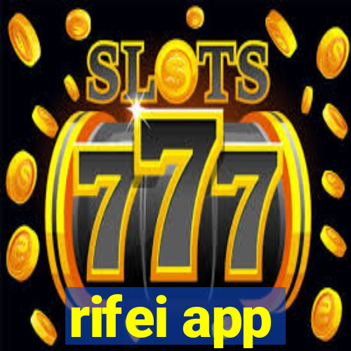 rifei app