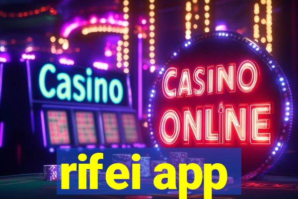 rifei app