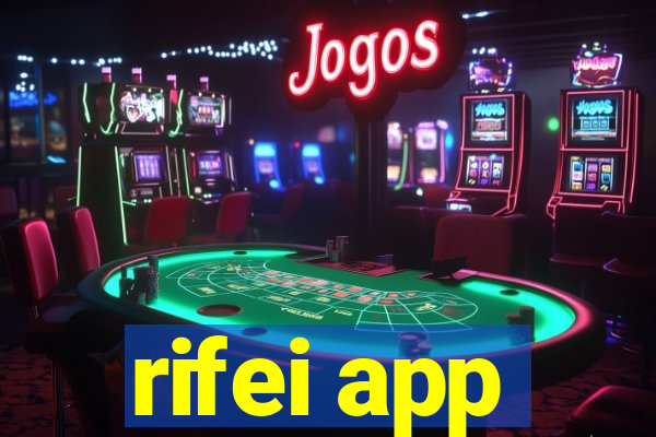 rifei app