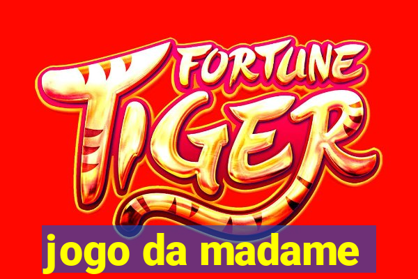 jogo da madame