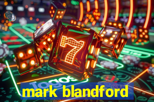 mark blandford